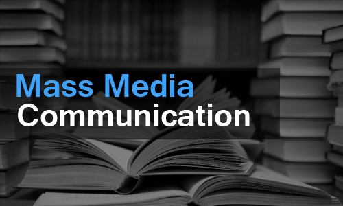 Mass Media Communication